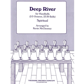 Deep River For Handbells (2-3 Octaves 23-30 Bells) by Anonymous - McChesney Kevin - for