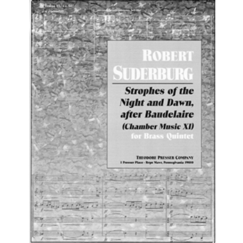 Strophes Of The Night and Dawn After Baudelaire (Chamber Music Xi) For Brass Quintet by Suderburg Robert for