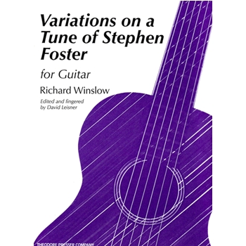Variations On A Tune Of Stephen Foster For Guitar by Winslow Richard K. for