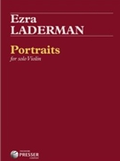 Portraits For Violin Solo by Laderman Ezra for