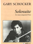 Solosuite by Schocker Gary for Flute Solo