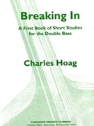 Breaking In by Hoag Charles for String Bass Method