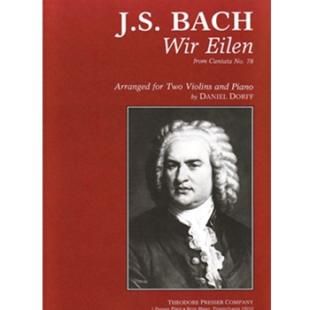 Wir Eilen From Cantata No 78 by Bach Johann Sebastian - Dorff Daniel - for Violin Duet