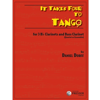 It Takes Four To Tango-clar4 For 3 B-Flat Clarinets and Bass Clarinet (Quartet Or Ensemble) by Dorff Daniel for