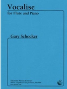 Vocalise by Schocker Gary for Flute and Piano