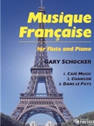 Musique Francaise by Schocker Gary for Flute and Piano