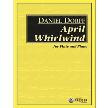 April Whirlwind For Flute and Piano by Dorff Daniel for