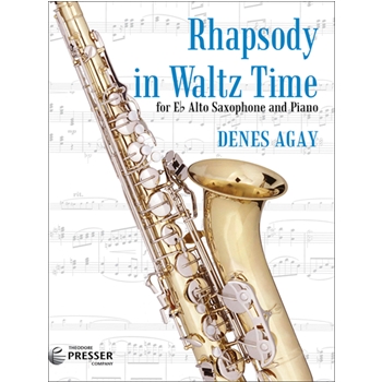 Rhapsody In Waltz Time For E-Flat Alto Saxophone and Piano by Agay Denes for