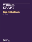 Incantation by Kraft William for