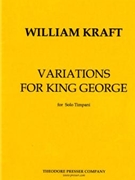 Variations for King George for Solo Timpani by Kraft William for