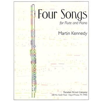 4 Songs by Kennedy Martin for Flute and Piano