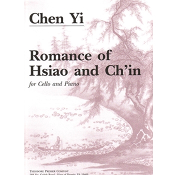 Romance Of Hsiao and Ch'In For Cello and Piano by Yi Chen for