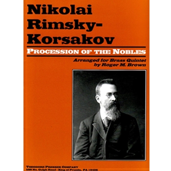 Procession Of The Nobles by Rimsky-Korsakov Nikolai - Brown Richard - for Brass Quintet