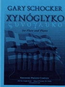 Xynoglyko by Schocker Gary for Flute and Piano