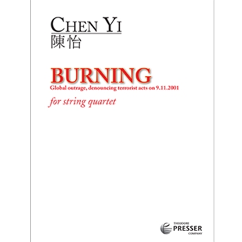 Burning by Chen Yi for Str Quartet