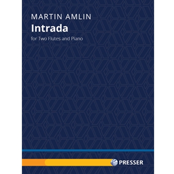 Intrada by Amlin Martin for Flute Duet