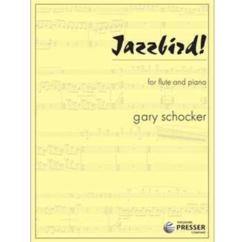 Jazzbird by Schocker Gary for Flute and Piano