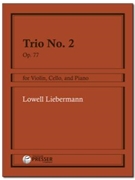 Trio #2 Opus 77 by Liebermann Lowell for Piano Trio