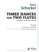 3 Dances For 2 Flutes by Schocker Gary for Flute Duet