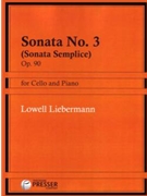 Sonata #3 (sonata Semplice) Opus 90 by Liebermann Lowell for Cello and Piano