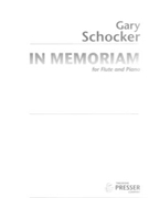 In Memoriam by Schocker Gary for Flute and Piano