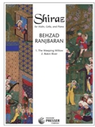 Shiraz for Violin Cello and Piano by Behzad Ranjbaran for