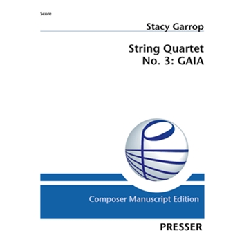 String Quartet No. 3: Gaia by Garrop Stacy for