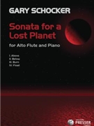 Sonata For A Lost Planet by Schocker Gary for Alto Flute Solo