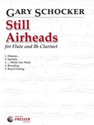 Still Airheads by Schocker Gary for Woodwind Duet