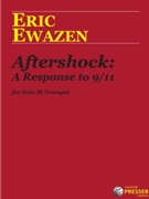 Aftershock - A Response To 9 / 11 by Ewazen Eric for Trumpet So
