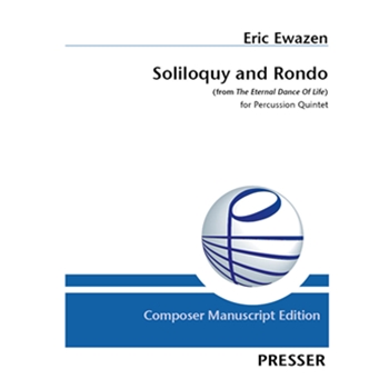 Soliloquy and Rondo From The Eternal Dance Of Life by Ewazen Eric for