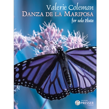 Danza De La Mariposa by Coleman Valerie for Flute Solo