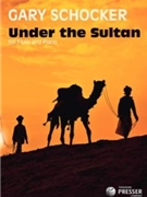 Under The Sultan by Schocker Gary for Flute and Piano