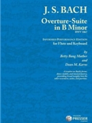 Overture-Suite In B Minor Informed Performance Edition by Bach Johann Sebastian for Flute and Piano