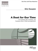 A Duet for Our Time by Ewazen Eric for