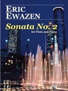 Sonata #2 by Ewazen Eric for Flute and Piano
