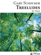 Treeludes For Harp by Schocker Gary for
