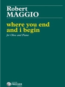 Where You End and I Begin For Oboe And Piano by Maggio Robert for
