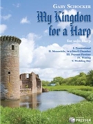 My Kingdom for a Harp by Schocker Gary for