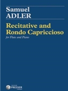 Recitative And Rondo Capriccioso For Flute And Piano by Adler Samuel for