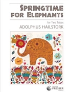 Springtime for Elephants by Hailstork Adolphus for Tuba Duet