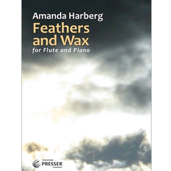 Feathers and Wax by Harberg Amanda for Flute and Piano