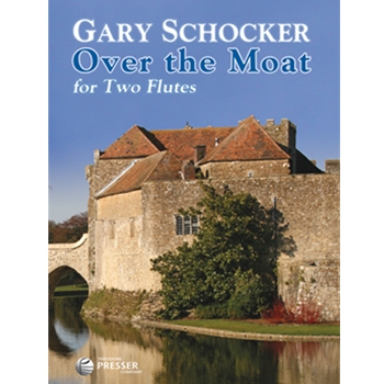 Over the Moat by Schocker Gary for Flute Duet