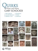 Quirks - for flute & piano by Schocker Gary for Flute and Piano