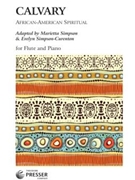 Calvary by Spiritual - Simpson and Simpson-Cu - for Flute and Piano