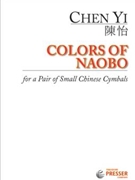 Colors of Naobo - Solo for pair of small Chinese hand cymbals. by Chen Yi for Cymbals