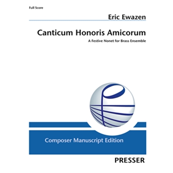 Canticum Honoris Amicorum A Festive Nonet for Brass Ensemble