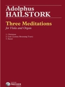 Three Meditations for viola and organ by Hailstork Adolphus for Viola w/Or