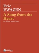 A Song from the Heart by Ewazen Eric for French Horn