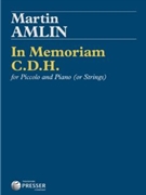 In Memoriam C D H by Amlin Martin for Piccolo